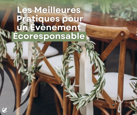  Les Meilleures Pratiques pour un Évènement Écoresponsable 